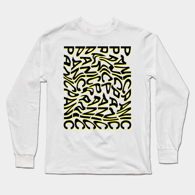 PANICPANICPANICPANIC Long Sleeve T-Shirt by CharlieCreator